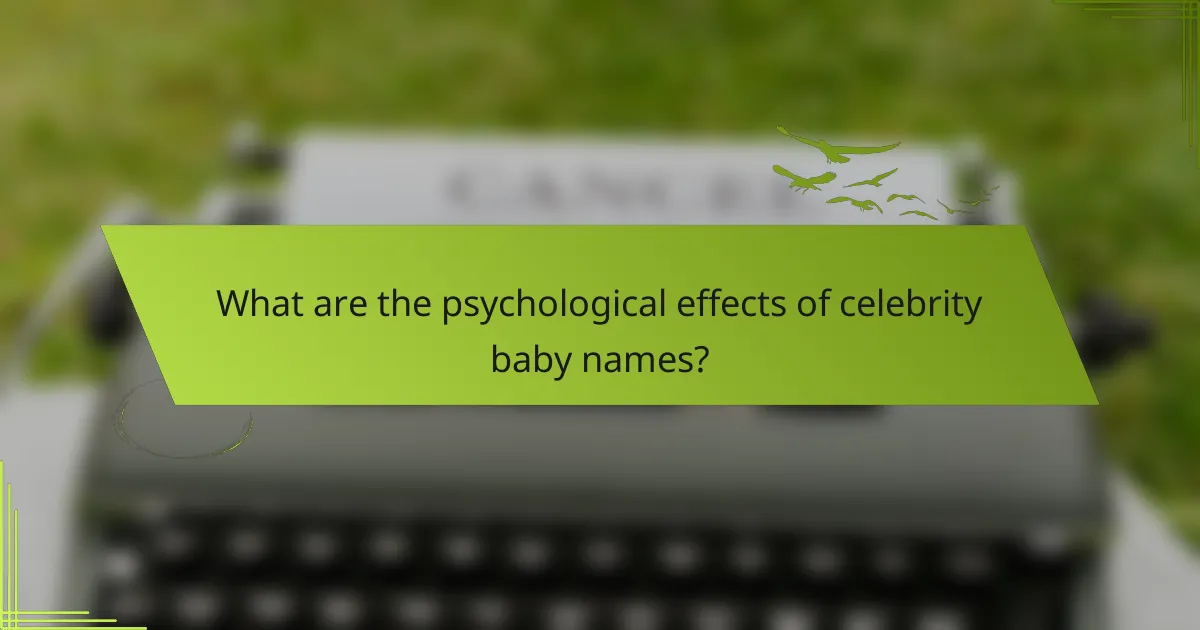 What are the psychological effects of celebrity baby names?